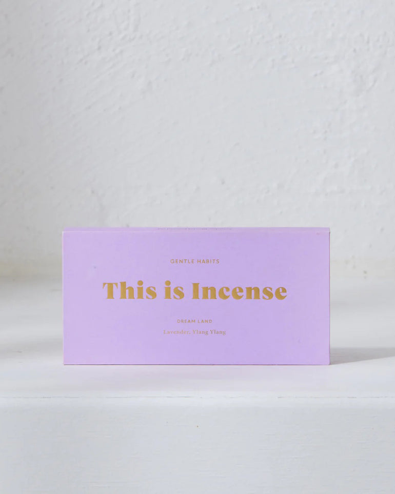 Gentle Habits This is Incense Dreamland