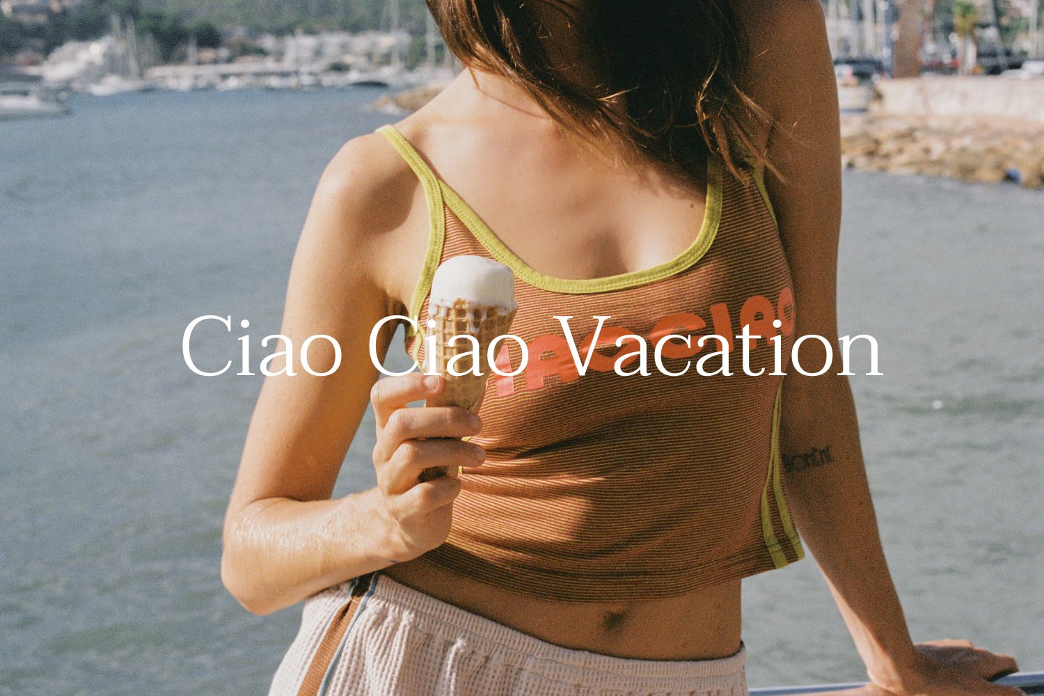 Ciao Ciao Vacation